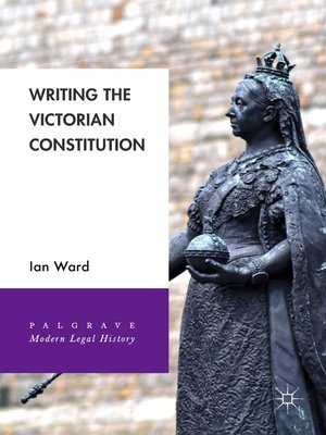 cover image of Writing the Victorian Constitution